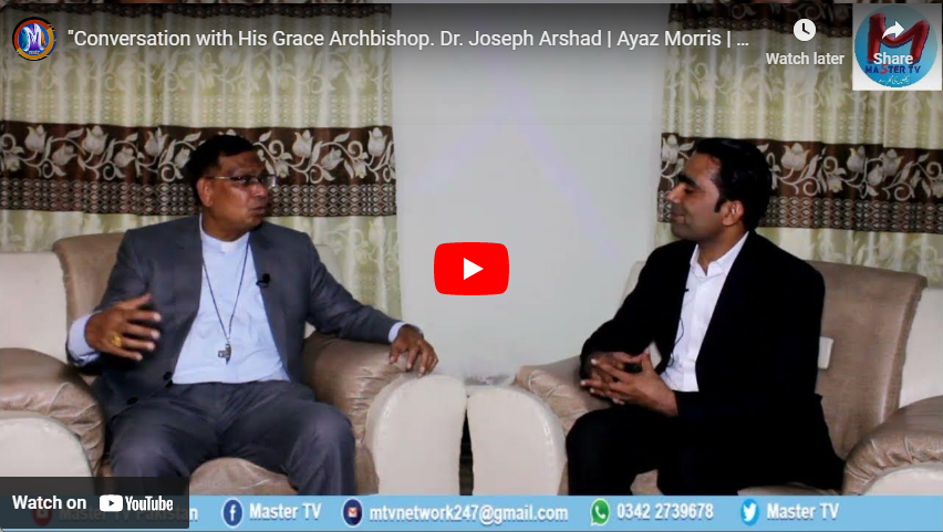 Conversation with His Grace Archbishop. Dr. Joseph Arshad | Ayaz Morris
